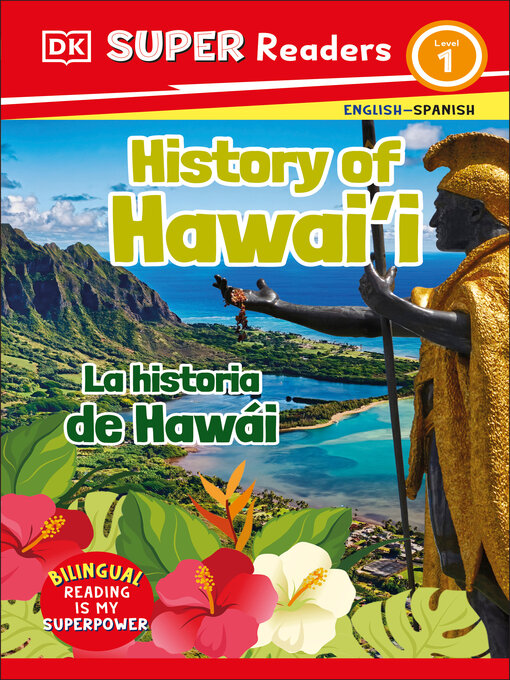 Title details for History of Hawai'i / La historia de Hawái by DK - Available